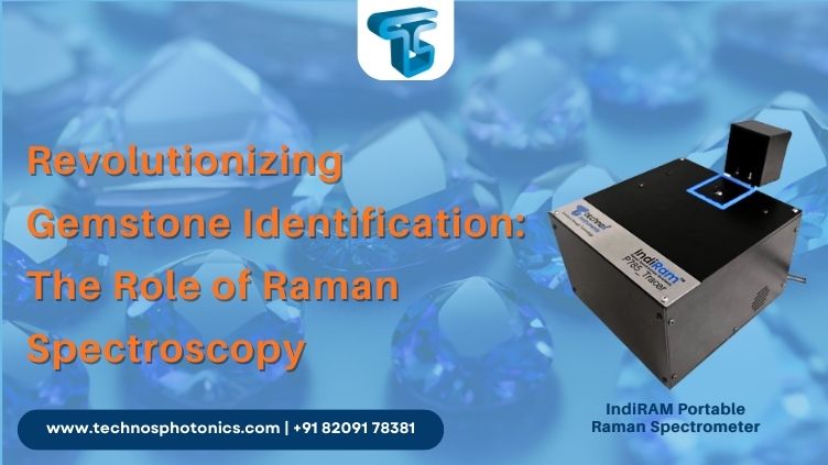 Revolutionizing Gemstone Identification: The Role of Raman Spectroscopy